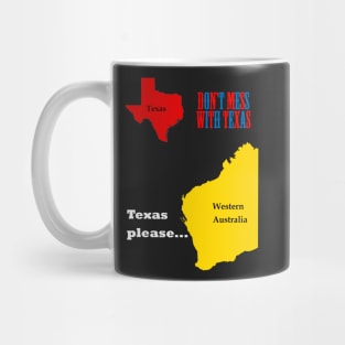 Texas please... light text Mug